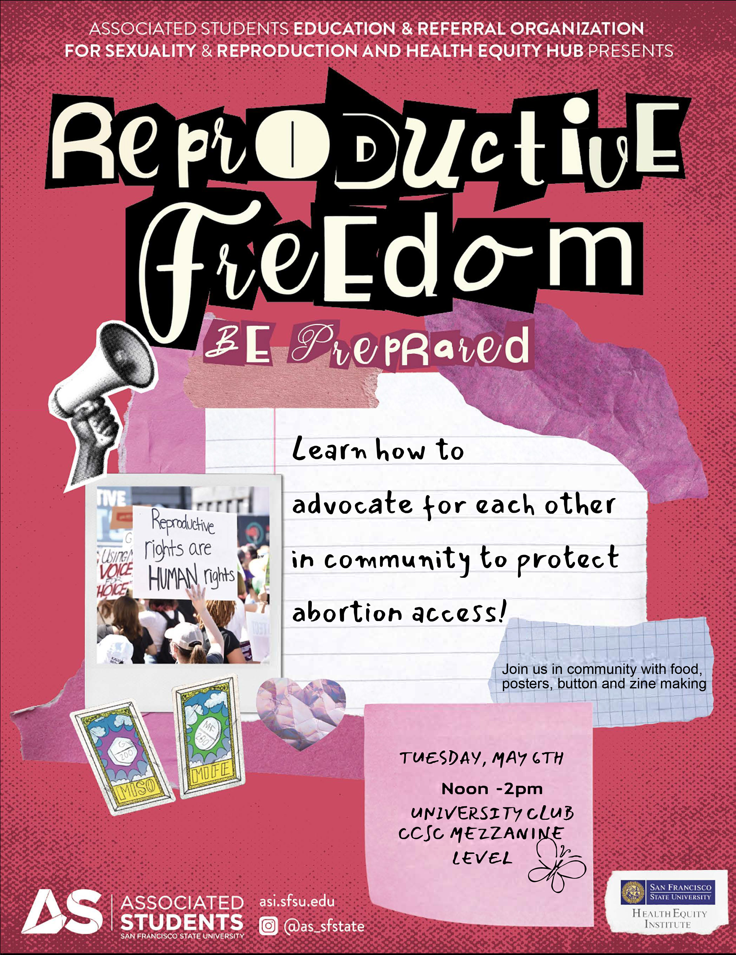 A flyer for an event title Reproductive Freedom Be Prepared: Tuesday, May 6, Noon -2pm, University Club CCSC Mezzanine Level 